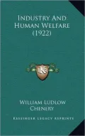 Industry and Human Welfare (1922)