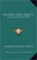 Falstaff and Equity: An Interpretation (1901)