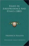 Essays In Jurisprudence And Ethics (1882)
