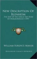 New Description of Blenheim: The Seat of His Grace the Duke of Marlborough (1789)