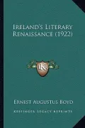 Ireland's Literary Renaissance (1922)
