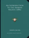 An Introduction to the Arabian Nights (1896)