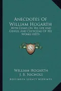 Anecdotes of William Hogarth