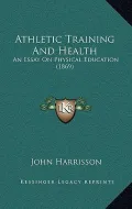 Athletic Training and Health