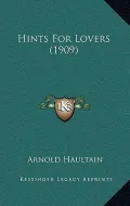 Hints for Lovers (1909)
