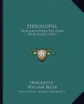 Herodotus: Translated from the Greek with Notes (1831)