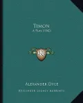 Timon: A Play (1842)