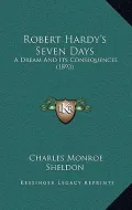 Robert Hardy's Seven Days