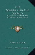 The Border and the Buffalo