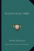 Scotch Folk (1880)