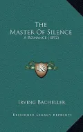 The Master of Silence