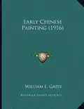Early Chinese Painting (1916)