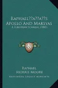 Raphaelacentsa -A Centss Apollo and Marsyas