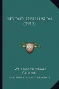 Beyond Disillusion (1915)