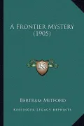 A Frontier Mystery (1905)