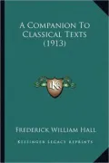 A Companion to Classical Texts (1913)