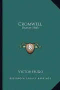Cromwell: Drame (1841)