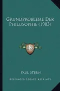 Grundprobleme Der Philosophie (1903)