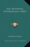 Das Moderne Musikdrama (1884)