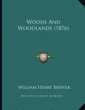 Woods and Woodlands (1876)