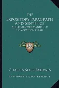 The Expository Paragraph and Sentence
