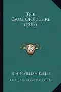 The Game of Euchre (1887)
