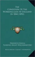 The Condition of the Workingclass in England in 1844 (1892)