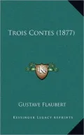 Trois Contes (1877)
