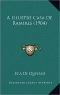 A Illustre Casa de Ramires (1904)