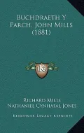Buchdraeth y Parch. John Mills (1881)