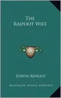 The Rajpoot Wife