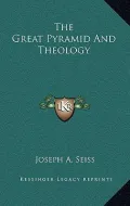 The Great Pyramid and Theology