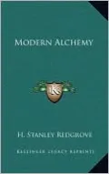 Modern Alchemy