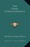 The Three Correspondents
