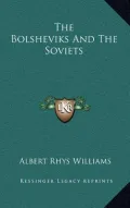 The Bolsheviks and the Soviets
