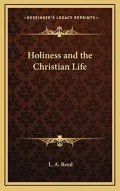Holiness and the Christian Life