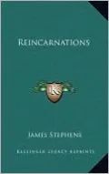 Reincarnations