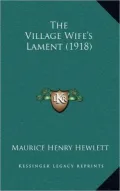 The Village Wife's Lament (1918)
