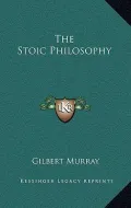 The Stoic Philosophy