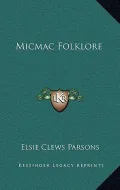 Micmac Folklore