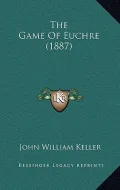The Game of Euchre (1887)