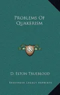 Problems of Quakerism