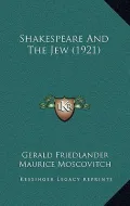 Shakespeare and the Jew (1921)