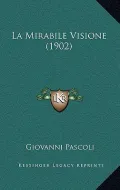 La Mirabile Visione (1902)