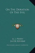 On the Duration of the Evil