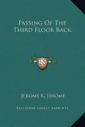 Passing of the Third Floor Back