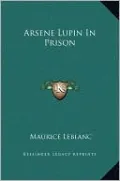 Arsene Lupin In Prison