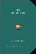 The Lifted Veil