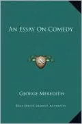 An Essay On Comedy