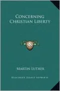 Concerning Christian Liberty